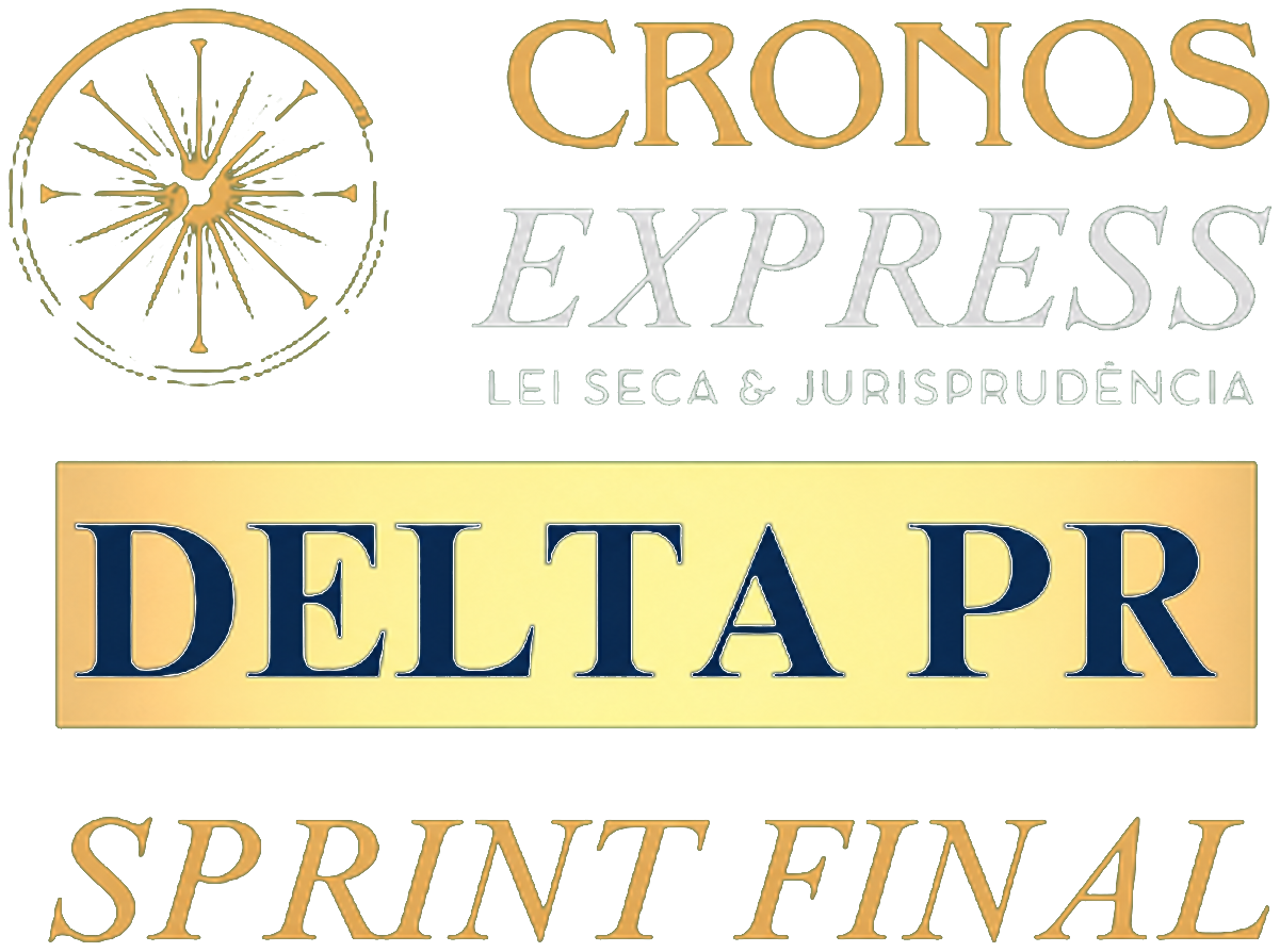 Cronos Express, Lei Seca e Jurisprudência, Delta PR, Sprint Final